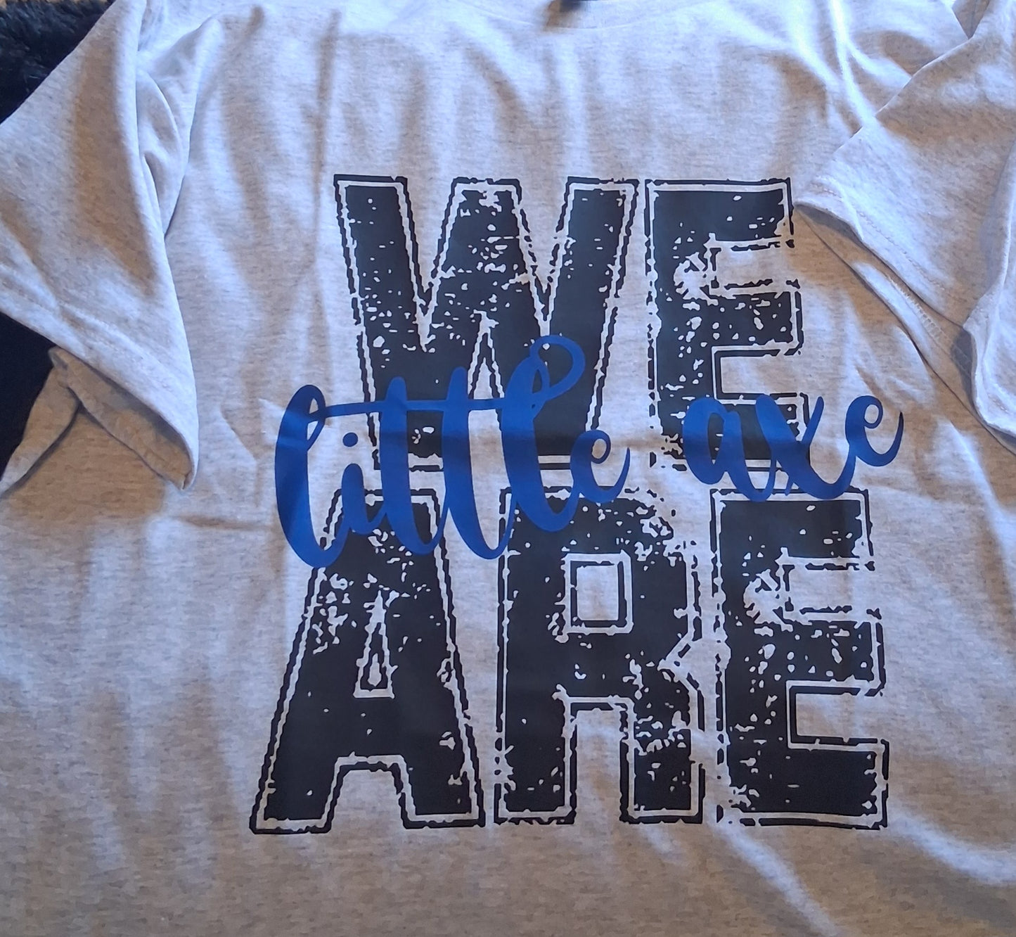 WE ARE LITTLE AXE Tee